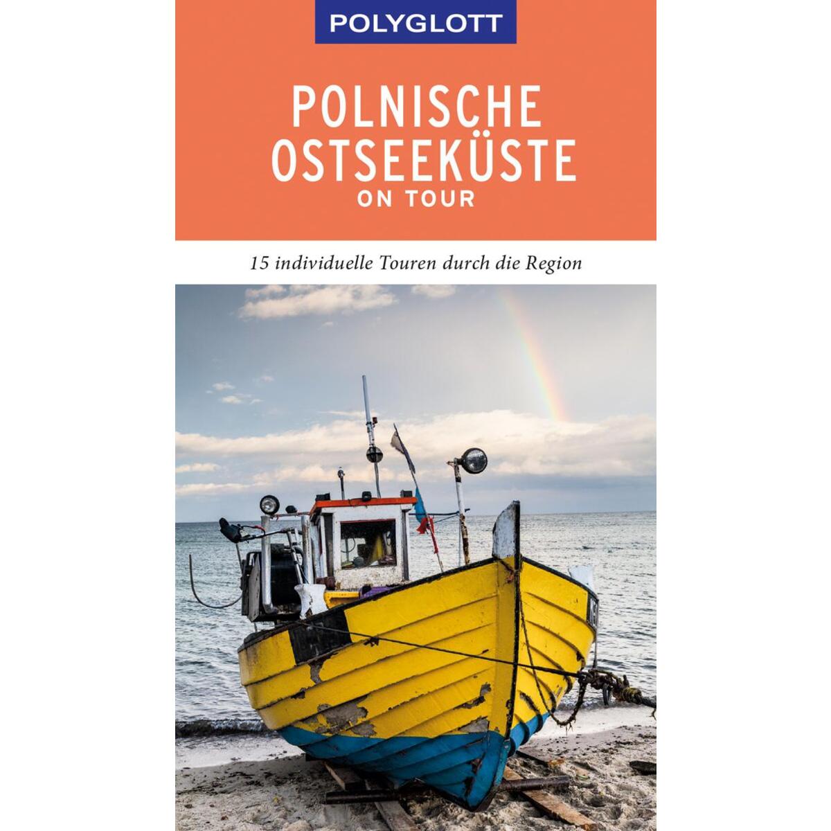 POLYGLOTT on tour Reiseführer Polnische Ostseeküste/Danzig POLYGLOTT on tour Reiseführer Polnische Ostseeküste/Danzig von Polyglott Verlag