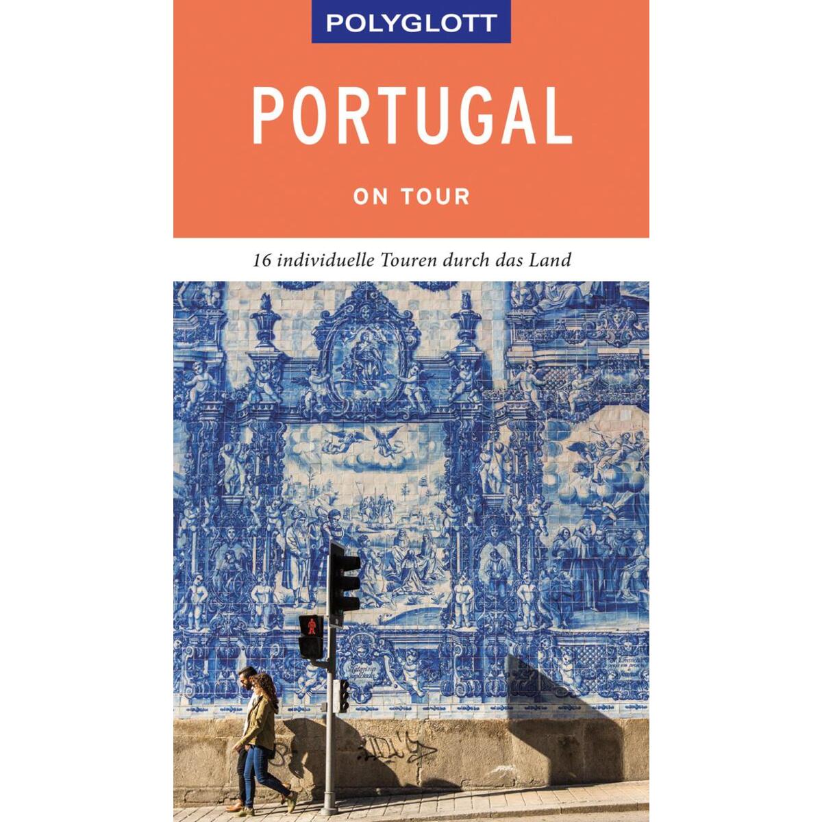 POLYGLOTT on tour Reiseführer Portugal von Polyglott Verlag
