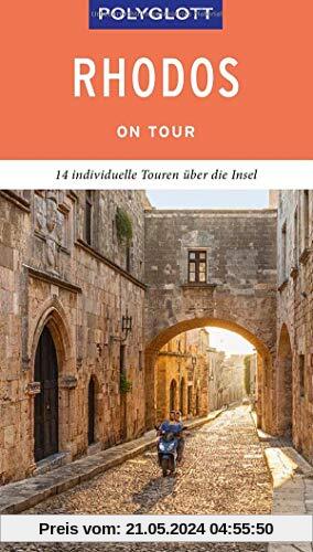 POLYGLOTT on tour Reiseführer Rhodos: 14 individuelle Touren über die Insel