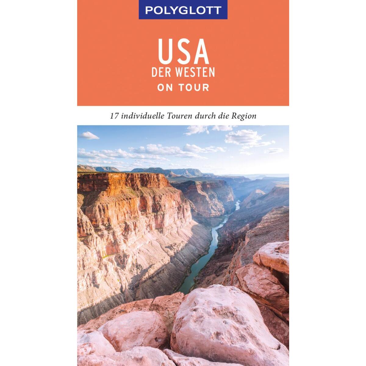 POLYGLOTT on tour Reiseführer USA - Der Westen POLYGLOTT on tour Reiseführer USA - Der Westen von Polyglott Verlag
