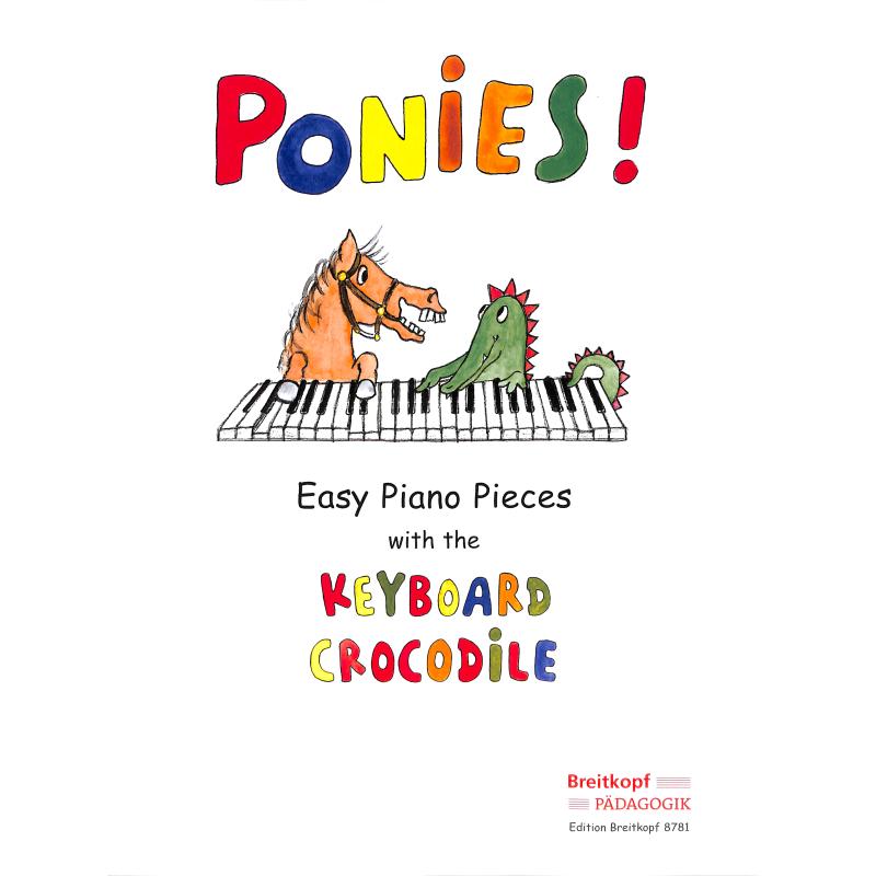 Ponies - easy piano pieces with the keyboard crocodile | Pferde - leichte Klavierstücke mit dem Tastenkrokodil
