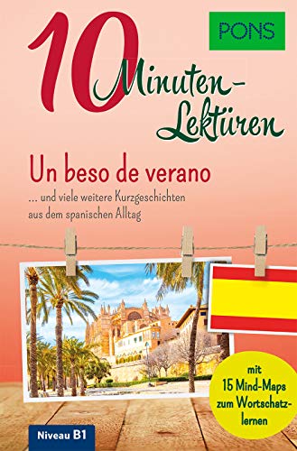 PONS 10-Minuten-Lektüren Spanisch B1: Un beso de verano