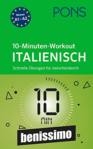 PONS 10-Minuten-Workout Italienisch: Schnelle Italienisch-Übungen für zwischendurch von PONS Langenscheidt GmbH
