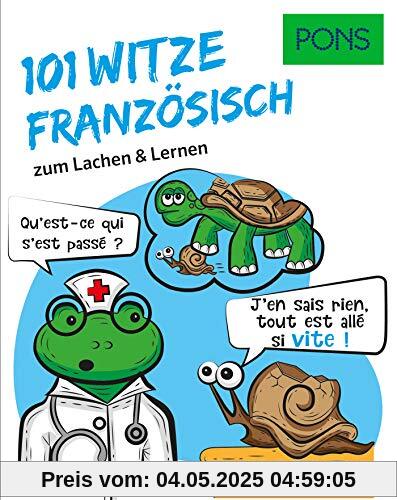 PONS 101 Französisch Witze zum Lachen und Lernen: zum Lachen & Lernen (PONS 101 Witze)