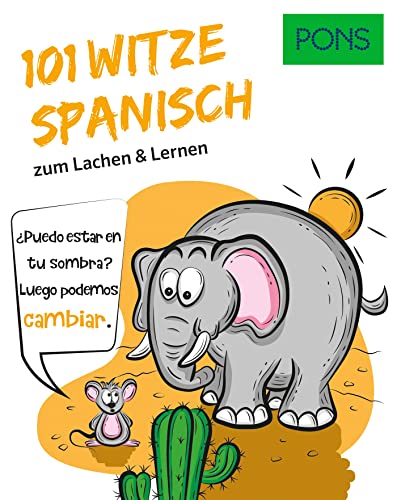 PONS 101 Spanische Witze und Sprüche: Zum Lachen und Spanisch Lernen (PONS 101 Witze) von PONS Langenscheidt GmbH