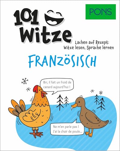 PONS 101 Witze Französisch: Lachen auf Rezept: Witze lesen, Sprache lernen von PONS Langenscheidt GmbH
