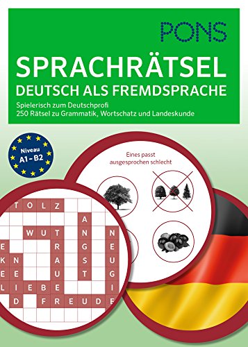 PONS 250 Rätsel Deutsch als Fremdsprache: Fit durch Rätsel-Übungen mit Quiz-Block zu Grammatik, Wortschatz u. Landeskunde: Fit durch Rätsel-Übungen ... zu Grammatik, Wortschatz und Landeskunde