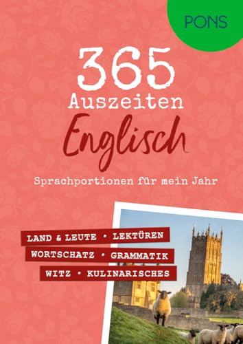 PONS 365 Auszeiten Englisch: Sprachportionen für mein Jahr (PONS Auszeiten) von PONS Langenscheidt GmbH