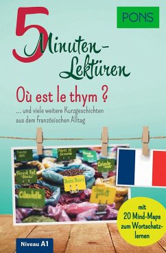 PONS 5-Minuten-Lektüren Französisch A1 - Où est le thym ? von PONS