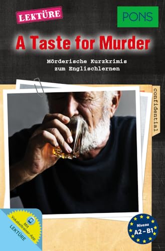 PONS A Taste for Murder - Mörderische Kurzkrimis zum Englischlernen (PONS Kurzkrimi) von Pons GmbH