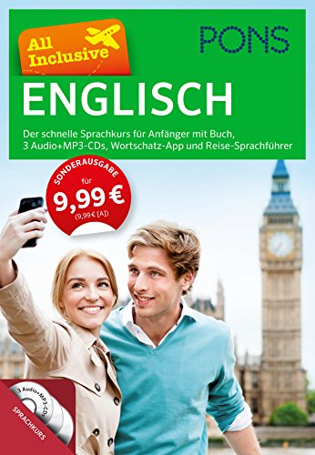 PONS All Inclusive Englisch - Der schnelle Sprachkurs für Anfänger: Mit Buch, 3 Audio+MP3-CDs, Wortschatz-App und Reise-Sprachführer PONS All Inclusive Englisch - Der schnelle Sprachkurs für Anfänger: Mit Buch, 3 Audio+MP3-CDs, Wortschatz-App und Reise-Sprachführer