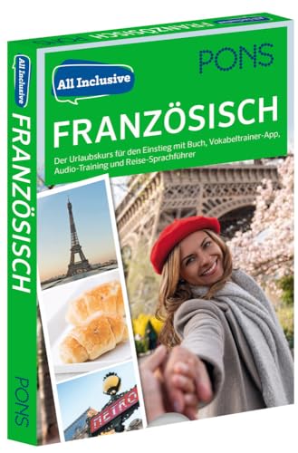 PONS All inclusive Sprachkurs Französisch: Der Urlaubskurs für den Einstieg mit Buch, Vokabeltrainer-App, Audio-Training und Reise-Sprachführer PONS All inclusive Sprachkurs Französisch: Der Urlaubskurs für den Einstieg mit Buch, Vokabeltrainer-App, Audio-Training und Reise-Sprachführer