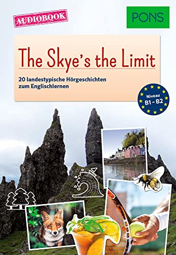 PONS Audiobook Englisch - The Skye´s the limit: 20 landestypische Hörgeschichten zum Englischlernen von Pons GmbH