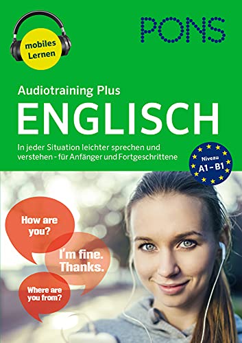 PONS Audiotraining Plus Englisch: In jeder Situation leichter sprechen und verstehen - für Anfänger und Fortgeschrittene von Pons GmbH