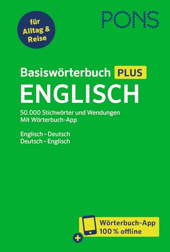 PONS Basiswörterbuch Plus Englisch: Englisch - Deutsch / Deutsch - Englisch mit Wörterbuch-App von PONS Langenscheidt GmbH