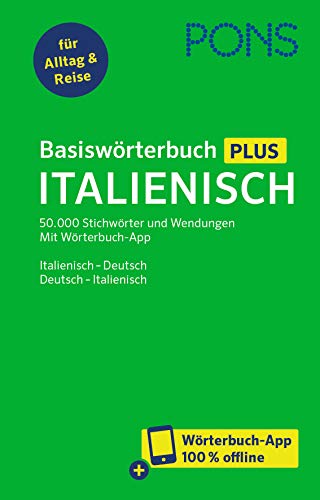 PONS Basiswörterbuch Plus Italienisch: Italienisch – Deutsch / Deutsch – Italienisch mit Wörterbuch-App von Pons GmbH