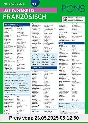 PONS Basiswortschatz auf einen Blick Französisch: Kompakte Übersicht, ca. 1.000 Wörter nach Themen sortiert (PONS Auf einen Blick)
