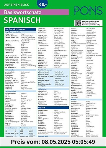 PONS Basiswortschatz auf einen Blick Spanisch: Kompakte Übersicht, ca. 1.000 Wörter nach Themen sortiert (PONS Auf einen Blick)