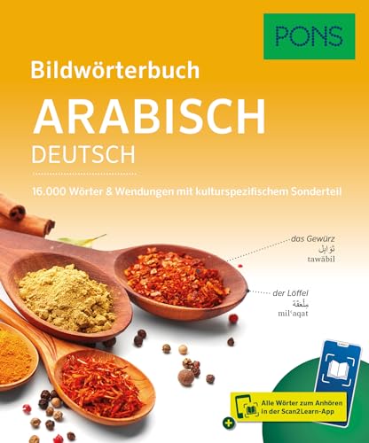 PONS Bildwörterbuch Arabisch: 16.000 Wörter und Wendungen mit kulturspezifischem Sonderteil und Scan2Learn-App von PONS Langenscheidt GmbH