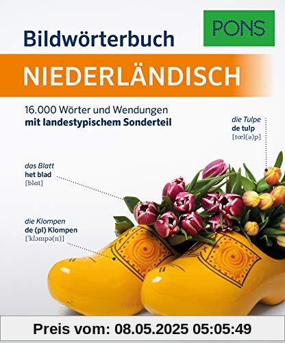 PONS Bildwörterbuch Niederländisch: 16.000 Wörter und Wendungen mit landestypischem Sonderteil