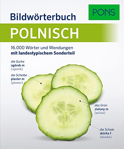 PONS Bildwörterbuch Polnisch: 16.000 Wörter und Wendungen mit landestypischem Sonderteil von Pons GmbH
