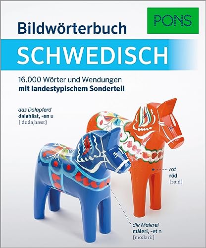 PONS Bildwörterbuch Schwedisch: 16.000 Stichwörter und Wendungen mit landestypischem Sonderteil PONS Bildwörterbuch Schwedisch: 16.000 Stichwörter und Wendungen mit landestypischem Sonderteil