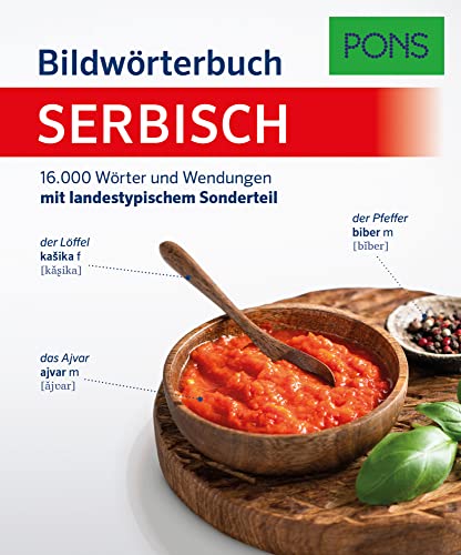 PONS Bildwörterbuch Serbisch: 16.000 serbische Wörter und Wendungen mit landestypischem Sonderteil: 16.000 Wörter und Wendungen mit landestypischem Sonderteil von PONS GmbH