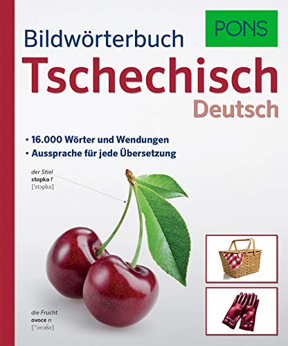 PONS Bildwörterbuch Tschechisch: 16.000 Wörter und Wendungen mit Aussprache für jede Übersetzung. von Pons GmbH
