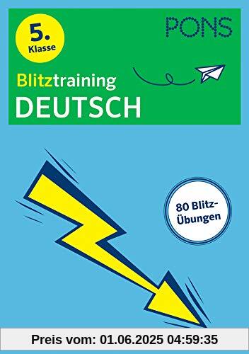 PONS Blitztraining Deutsch 5. Klasse: Blitzschnell kapiert - Der Übungsblock für zwischendurch