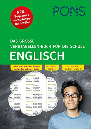 PONS Das große Verbtabellen-Buch für die Schule Englisch: Bequemes Nachschlagen für Schüler (PONS Verbtabellen für die Schule)