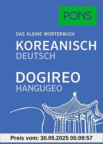 PONS Das kleine Wörterbuch Koreanisch: Koreanisch-Deutsch / Deutsch-Koreanisch PONS Das kleine Wörterbuch Koreanisch: Koreanisch-Deutsch / Deutsch-Koreanisch
