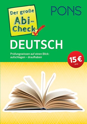 PONS Der große Abi-Check Deutsch: Prüfungswissen auf einen Blick: aufschlagen - draufhaben (PONS Abi-Check)