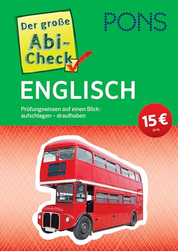 PONS Der große Abi-Check Englisch: Prüfungswissen auf einen Blick: aufschlagen - draufhaben (PONS Abi-Check) von Klett Lerntraining