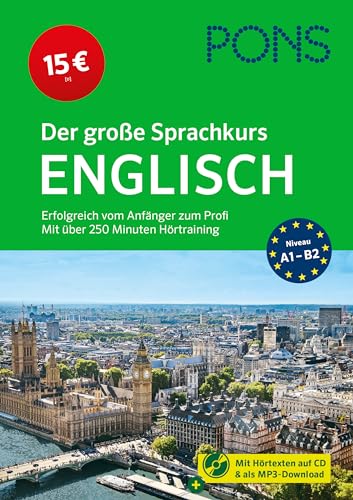 PONS Der große Sprachkurs Englisch: Erfolgreich vom Anfänger zum Profi - mit über 250 Minuten Hörtraining von PONS Langenscheidt GmbH