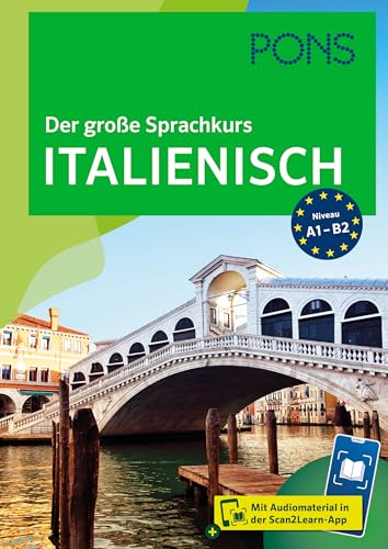 PONS Der große Sprachkurs Italienisch: Mit Audiomaterial in der Scan2Learn-App PONS Der große Sprachkurs Italienisch: Mit Audiomaterial in der Scan2Learn-App von Klett