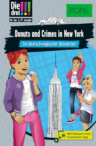 PONS Die Drei !!! Donuts and Crimes in New York: Ein deutsch-englischer Reisekrimi mit Hörbuch für das 3./4. Lernjahr