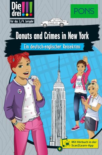 PONS Die Drei !!! Donuts and Crimes in New York: Ein deutsch-englischer Reisekrimi mit Hörbuch für das 3./4. Lernjahr