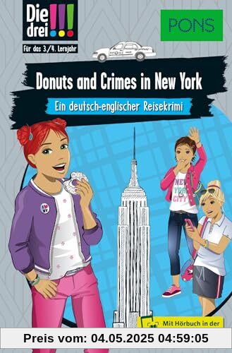PONS Die Drei !!! Donuts and Crimes in New York: Ein deutsch-englischer Reisekrimi mit Hörbuch für das 3./4. Lernjahr