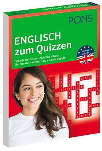 PONS Englisch zum Quizzen: Sprach-Rätsel von leicht bis schwer zu Grammatik, Wortschatz und Landeskunde (PONS zum Quizzen) von PONS GmbH