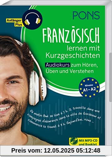 PONS Französisch lernen mit Kurzgeschichten: Hörbuch mit Booklet, MP3-Download und MP3-CD (PONS Audiokurs)