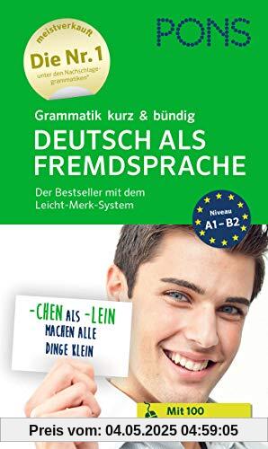 PONS Grammatik kurz und bündig Deutsch als Fremdsprache: Der Bestseller mit dem Leicht-Merk-System PONS Grammatik kurz und bündig Deutsch als Fremdsprache: Der Bestseller mit dem Leicht-Merk-System