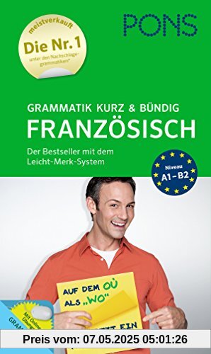 PONS Grammatik kurz und bündig Französisch  - Der Grammatik-Bestseller* mit dem Leicht-Merk-System