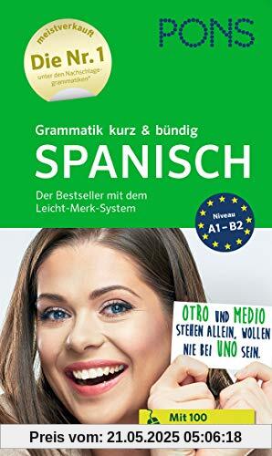 PONS Grammatik kurz und bündig Spanisch: Der Bestseller mit dem Leicht-Merk-System