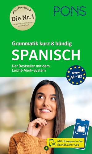 PONS Grammatik kurz & bündig Spanisch: Mit Leicht-Merk-System und Grammatik-Übungen in der Scan2Learn-App von PONS Langenscheidt GmbH