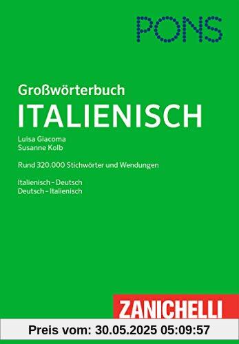 PONS Großwörterbuch Italienisch: Rund 320.000 Stichwörter und Wendungen. Deutsch-Italienisch / Italienisch-Deutsch