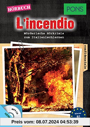 PONS Hörbuch Italienisch L'incendio - Mörderische Hörkrimis zum Italienischlernen (PONS Kurzkrimis)