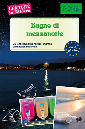 PONS Lektüre in Bildern Italienisch Band 3, A1-A2: 20 landestypische Kurzgeschichten zum Italienischlernen von PONS GmbH