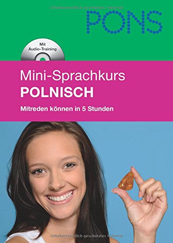 PONS Mini-Sprachkurs Polnisch: Mitreden können in 5 Stunden mit Mini-MP3-CD