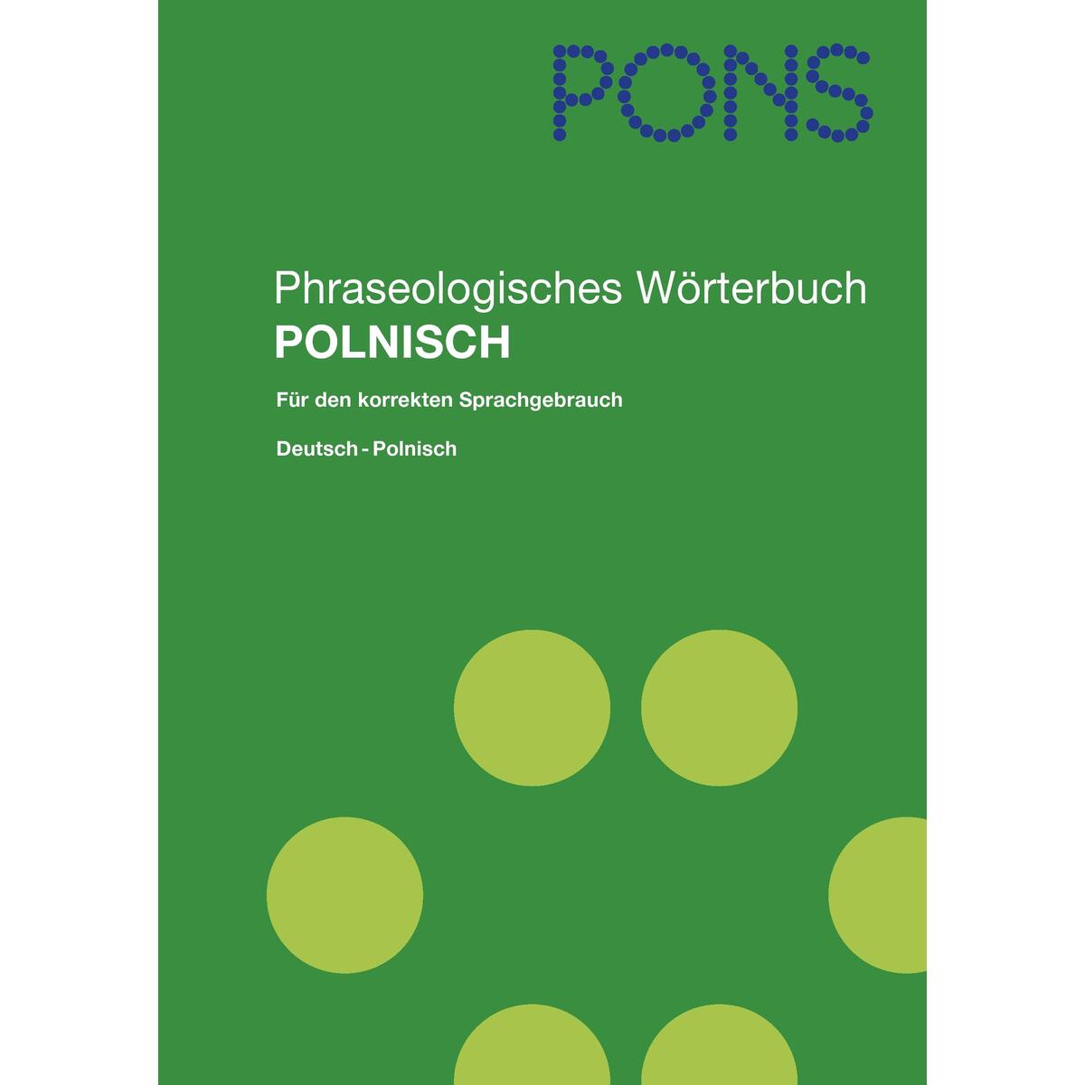 PONS Phraseologisches Wörterbuch Polnisch von PONS