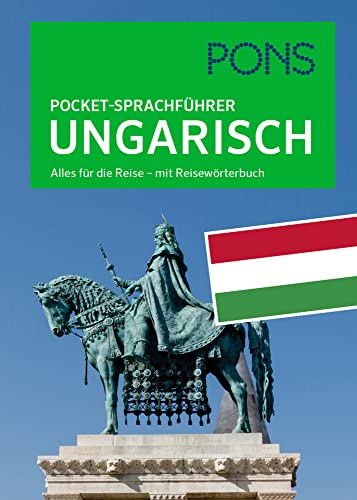 PONS Pocket-Sprachführer Ungarisch: Alles für die Reise - mit Reisewörterbuch